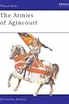 The Armies of Agincourt