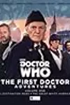 Doctor Who: The First Doctor Adventures, Volume 1