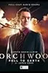 Torchwood: Fall to Earth