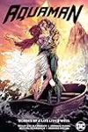 Aquaman, Vol. 4: Echoes of a Life Lived Well