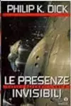 Le presenze invisibili: Tutti i racconti, Vol. 2