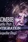 Zombie Battle - Part Two: Integration