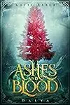 Ashes and Blood