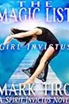The Magic List: Girl Invictus