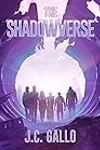 The Shadowverse: A YA Sci-Fi Superhero Adventure