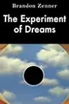 The Experiment of Dreams