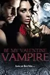 Be My Valentine, Vampire