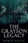 The Grayson Legacy
