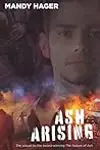 Ash Arising