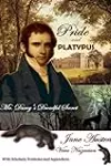 Pride and Platypus: Mr. Darcy's Dreadful Secret