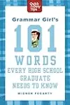 Grammar Girl's 101 Words Every High School Graduate Needs to Know