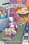The Unbelievable Gwenpool, Vol. 3: Totally in Continuity