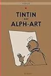 Tintin and Alph-Art