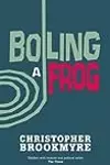 Boiling a Frog