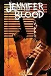 Jennifer Blood, Volume Three: Neither Tarnished Nor Afraid