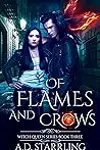 Of Flames and Crows