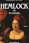 Hemlock, ou, Les poisons