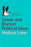 Greek and Roman Political Ideas: A Pelican Introduction