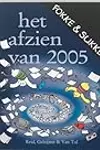 Fokke & Sukke: Het afzien van 2005