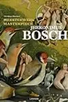 Masterpiece: Jheronimus Bosch