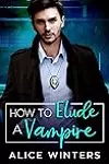 How to Elude a Vampire