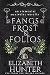 Fangs, Frost, and Folios