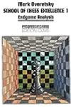 School Of Chess Excellence 1: Endgame Analysis