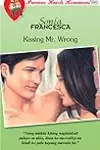 Kissing Mr. Wrong