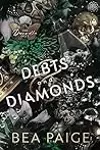 Debts and Diamonds