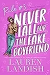 Never Fall for the Fake Boyfriend