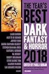 The Year’s Best Dark Fantasy & Horror 2018 Edition