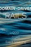 Domain-Driven Rails