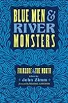 Blue Men and River Monsters: Folklore of the North