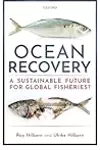 Ocean Recovery: A sustainable future for global fisheries?