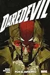 Daredevil, Vol. 3: Por el Infierno