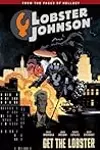 Lobster Johnson, Vol. 4: Get the Lobster