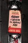 Home Is Where the Bodies Are