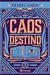 Caos y destino