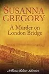 A Murder on London Bridge