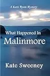 What Happened in Malinmore