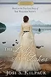 The Lady of the Lakes: The True Love Story of Sir Walter Scott