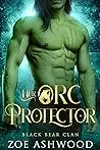 Her Orc Protector,