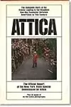 Attica: The Official Report of the New York State Special Commission on Attica