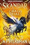 Skandar and the Chaos Trials