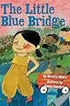 The Little Blue Bridge