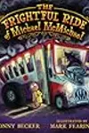 The Frightful Ride of Michael McMichael