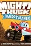 Mighty Truck: Muddymania!
