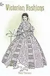 Victorian Fashions Coloring Book