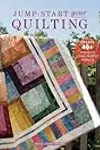 Jump-Start Your Own Quilting