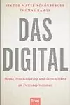 Das Digital: Das neue Kapital - Markt, Wertschöpfung und Gerechtigkeit im Datenkapitalismus